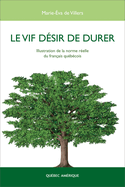 Vif désir de durer (Le)